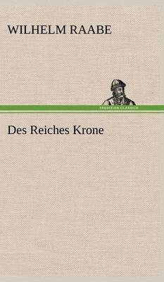 Book cover for Des Reiches Krone