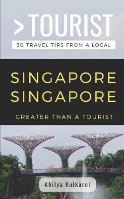 Book cover for Greater Than a Tourist- Singapore Singapore