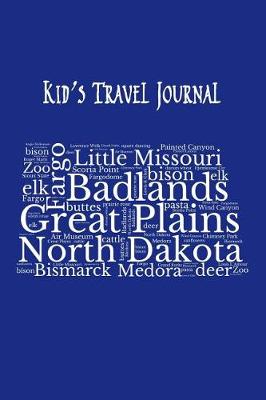 Book cover for North Dakota Kid's Travel Journal