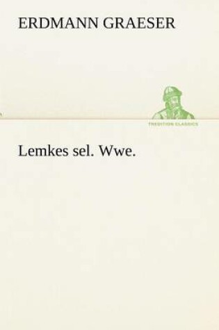 Cover of Lemkes Sel. Wwe.