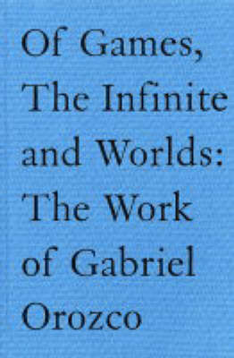 Book cover for Of Games,the Infinite and Worlds