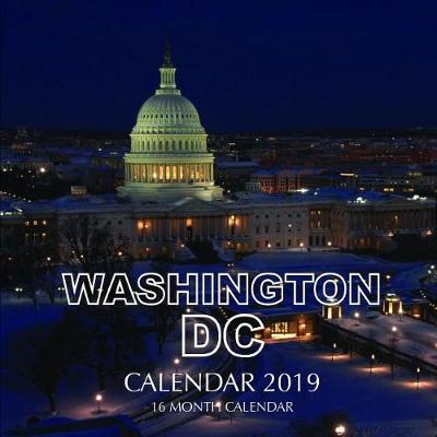 Book cover for Washington D.C. Calendar 2019