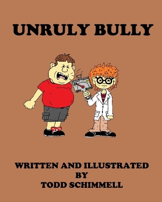 Book cover for Unruly Bully