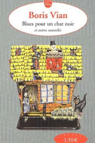 Cover of Blues Pour UN Chat Noir ET Autres Nouvelles