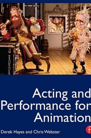 Cover of Acting and Performance for Animation