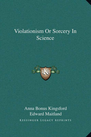 Cover of Violationism or Sorcery in Science