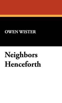 Book cover for Neighbors Henceforth