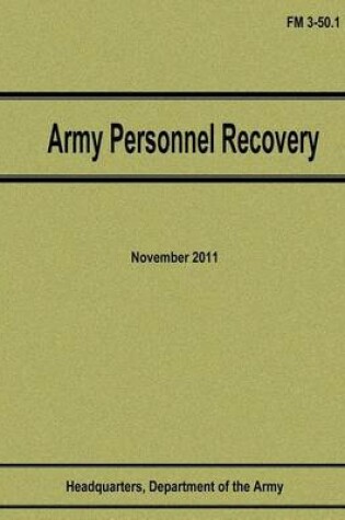 Cover of Army Personnel Recovery (FM 3-50.1)