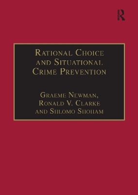 Book cover for Rational Choice and Situational Crime Prevention