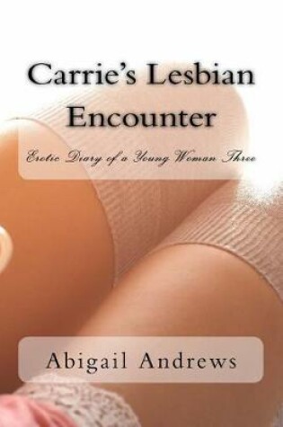 Cover of Carrie's Lesbian Encounter