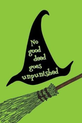 Cover of No Good Deed Goes Unpunished