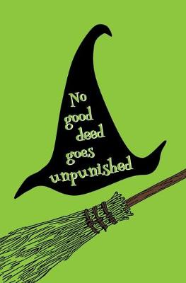 Book cover for No Good Deed Goes Unpunished