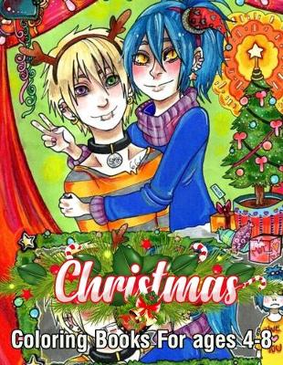 Book cover for Christmas Coloring Books For ages 4-8