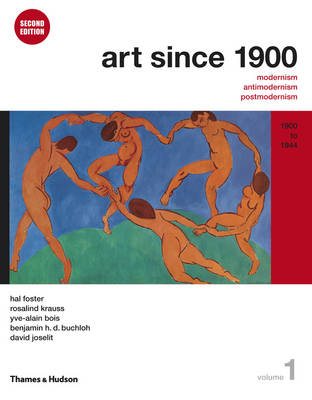 Book cover for Art Since 1900, Volume 1