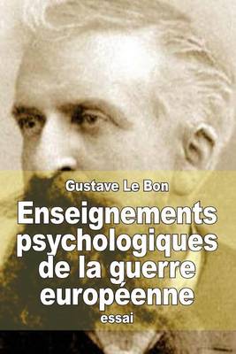 Book cover for Enseignements psychologiques de la guerre europeenne