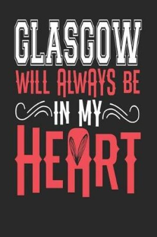 Cover of Glasgow Will Always Be In My Heart