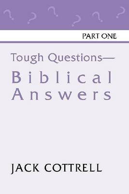Book cover for Tough Questions - Biblical Answers Part I