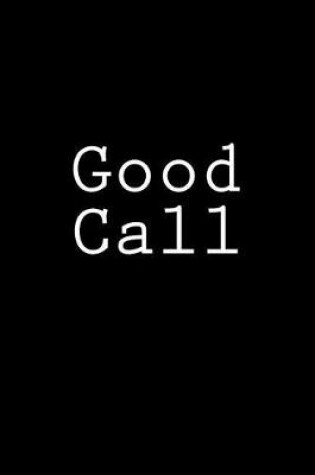 Cover of Good Call