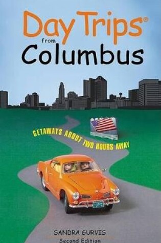 Cover of Day Trips from Columbus