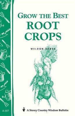 Cover of Grow the Best Root Crops