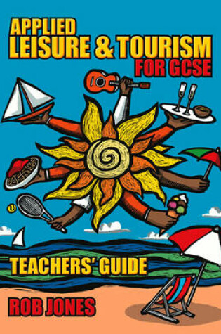 Cover of Applied Leisure and Tourism for GCSE Teacher's Guide