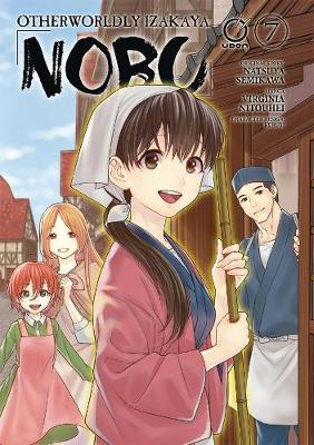 Cover of Otherworldly Izakaya Nobu Volume 7