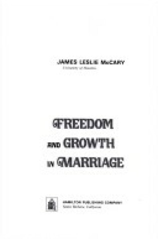 Cover of Freedom and Growth in Marriage