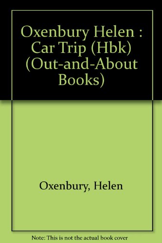 Book cover for Oxenbury Helen : Car Trip (Hbk)