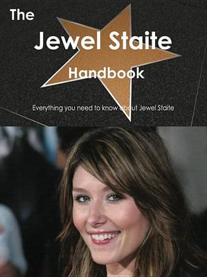 Book cover for The Jewel Staite Handbook - Everything You Need to Know about Jewel Staite