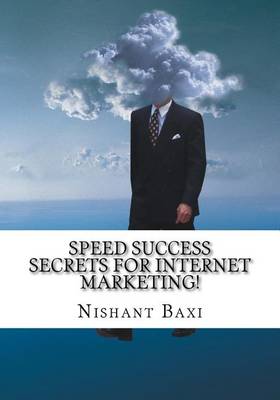 Book cover for Speed Success Secrets for Internet Marketing!