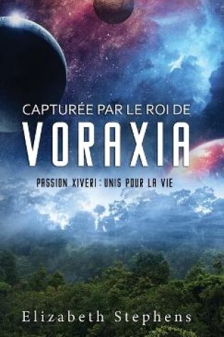 Cover of Captur�e par le Roi de Voraxia