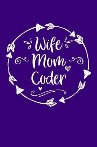 Cover of Wife Mom Coder