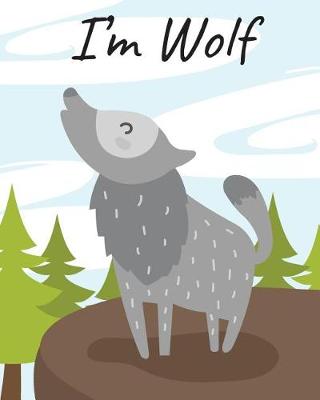 Book cover for I'm Wolf