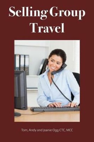Cover of Selling Group Travel