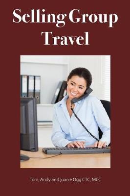 Book cover for Selling Group Travel