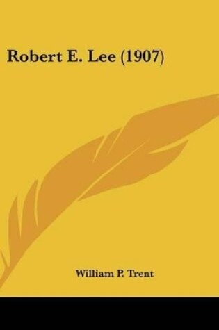 Cover of Robert E. Lee (1907)