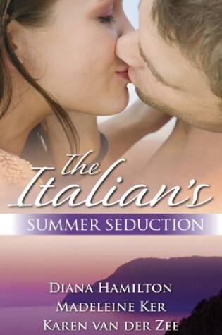 Cover of The Italian's Summer Seduction - 3 Book Box Set