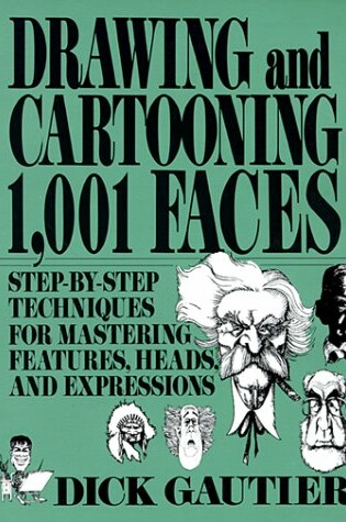 Cover of Drawing and Cartooning 1001 Faces