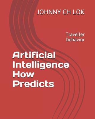 Book cover for Artificial Intelligence How Predicts