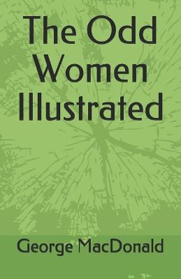 Book cover for The Odd Women Illustrated