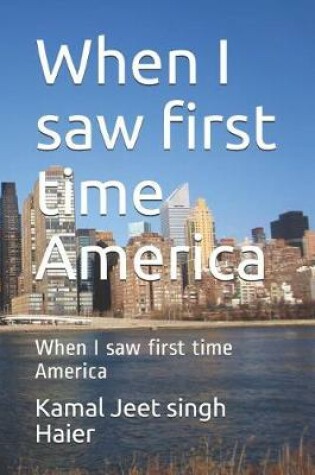 Cover of When I saw first time America
