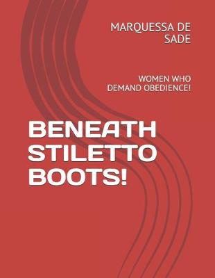 Book cover for Beneath Stiletto Boots!