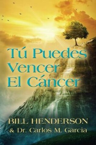 Cover of Tu puedes Vencer El Cancer