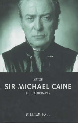 Book cover for Arise Sir Michael Caine