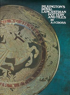 Book cover for Pilkington's Royal Lancastrian Pottery and Tiles