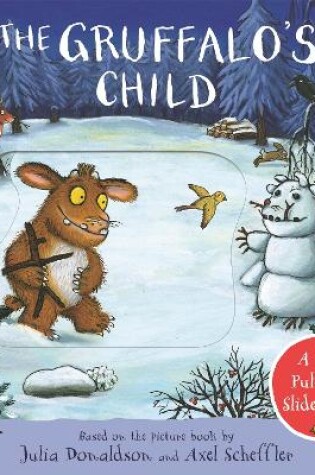 Cover of The Gruffalo's Child: A Push, Pull and Slide Book
