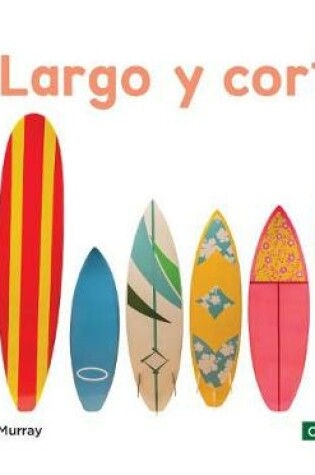 Cover of Largo Y Corto (Long and Short)