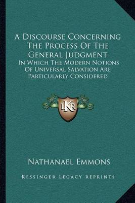 Book cover for A Discourse Concerning the Process of the General Judgment