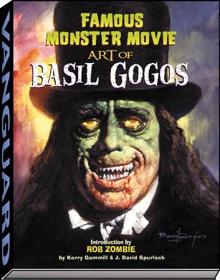 Book cover for Famous Monster Movie Art of Basil Gogos