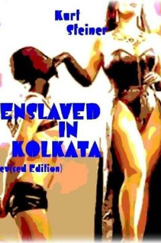 Cover of Enslaved In Kolkata
